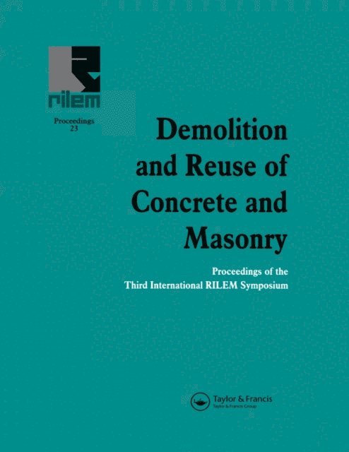 E.K. Lauritzen - Demolition and Reuse of Concrete and Masonry, E-bok