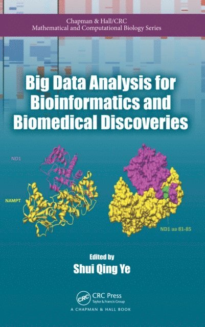 Shui Qing Ye - Big Data Analysis for Bioinformatics and Biomedical Discoveries, E-bok