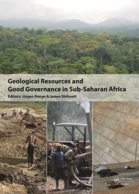 James Shikwati, Jurgen Runge - Geological Resources and Good Governance in Sub-Saharan Africa, E-bok