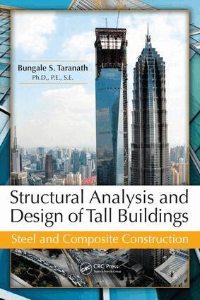Bungale S. Taranath - Structural Analysis and Design of Tall Buildings, E-bok