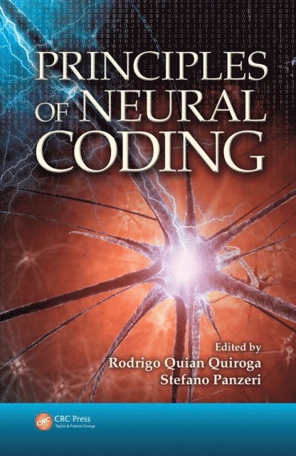 Stefano Panzeri, Rodrigo Quian Quiroga - Principles of Neural Coding, E-bok