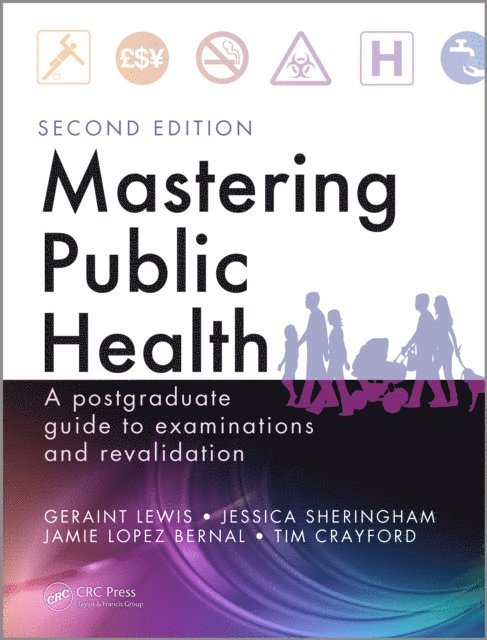 Tim Crayford, Jamie Lopez Bernal, Jessica Sheringham, Geraint Lewis - Mastering Public Health, E-bok. Tillgänglighet: Lägg i varukorg