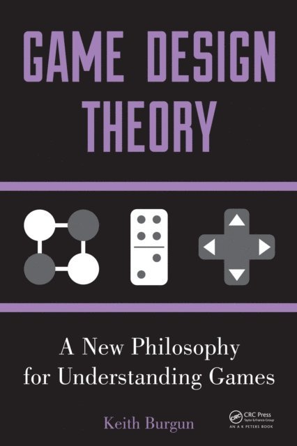 Keith Burgun - Game Design Theory, E-bok. Tillgänglighet: Lägg i varukorg