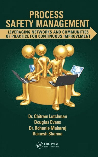 Ramesh Sharma, Rohanie Maharaj, Douglas Evans, Chitram Lutchman - Process Safety Management, E-bok