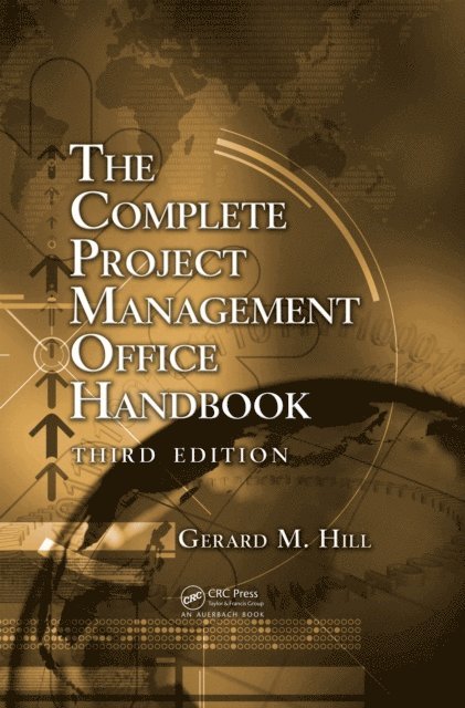 Gerard M. Hill - Complete Project Management Office Handbook, E-bok