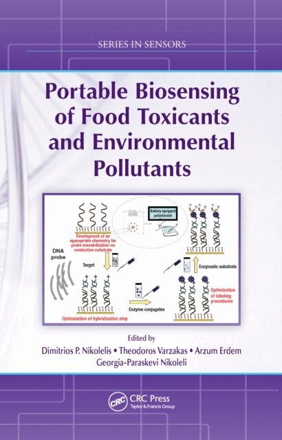 Georgia-Paraskevi Nikoleli, Arzum Erdem, Theodoros Varzakas, Dimitrios P. Nikolelis - Portable Biosensing of Food Toxicants and Environmental Pollutants, E-bok