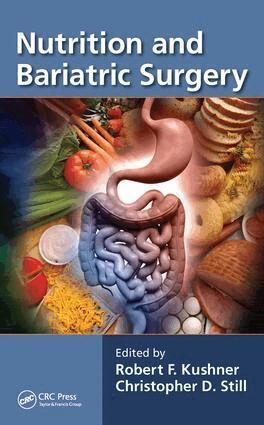 Robert F. Kushner, Christopher D. Still - Nutrition and Bariatric Surgery, E-bok