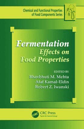 Bhavbhuti M. Mehta, Afaf Kamal-Eldin, Robert Z. Iwanski - Fermentation, E-bok