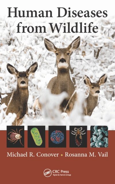Rosanna M. Vail, Michael R. Conover - Human Diseases from Wildlife, E-bok. Tillgänglighet: Lägg i varukorg