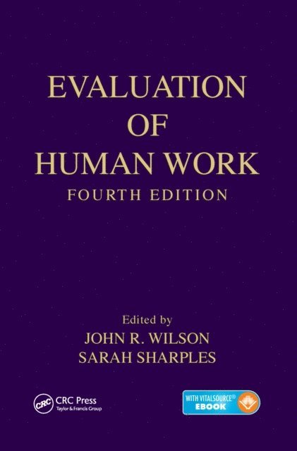Sarah Sharples, John R. Wilson - Evaluation of Human Work, E-bok