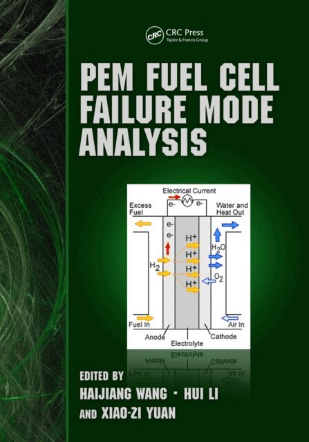 Xiao-Zi Yuan, Hui Li, Haijiang Wang - PEM Fuel Cell Failure Mode Analysis, E-bok