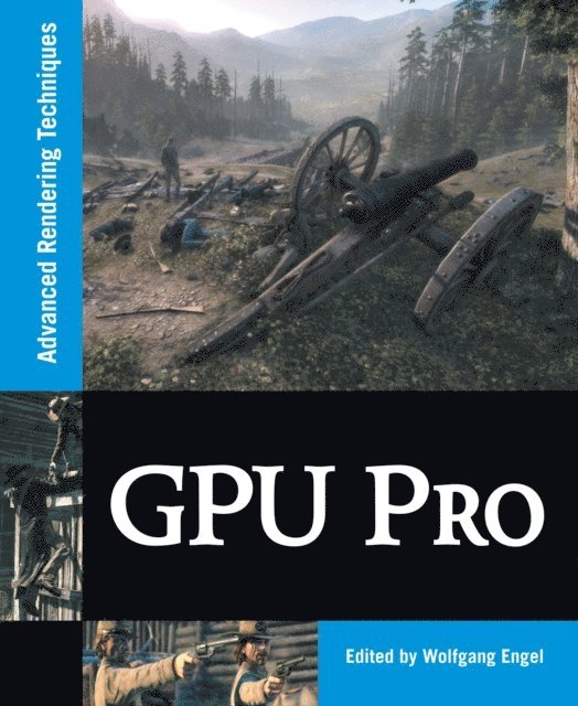 Wolfgang Engel - GPU Pro, E-bok