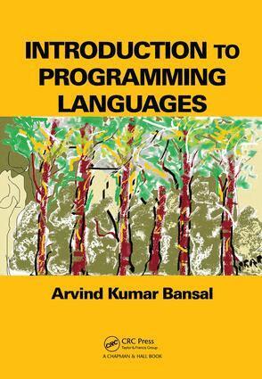 Arvind Kumar Bansal - Introduction to Programming Languages, E-bok
