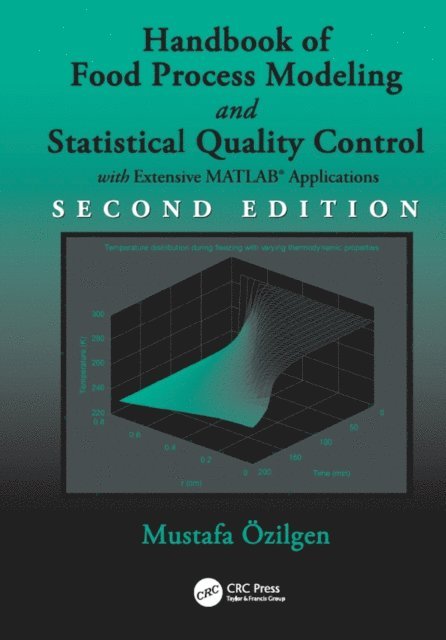 Mustafa Ozilgen - Handbook of Food Process Modeling and Statistical Quality Control, E-bok