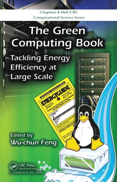 Wu-chun Feng - Green Computing Book, E-bok