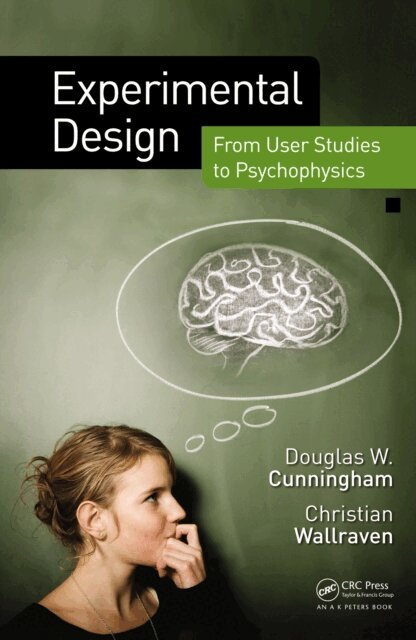 Christian Wallraven, Douglas W. Cunningham - Experimental Design, E-bok
