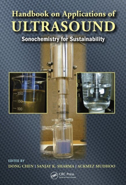 Ackmez Mudhoo, Sanjay K. Sharma, Dong Chen - Handbook on Applications of Ultrasound, E-bok