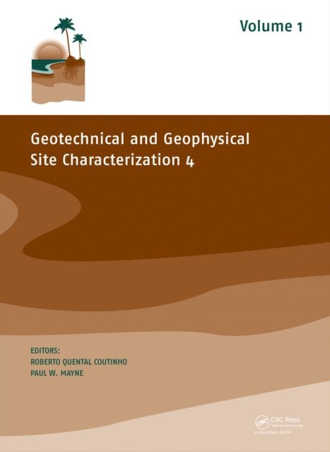 Paul W. Mayne, Roberto Quental Coutinho - Geotechnical and Geophysical Site Characterization 4, E-bok
