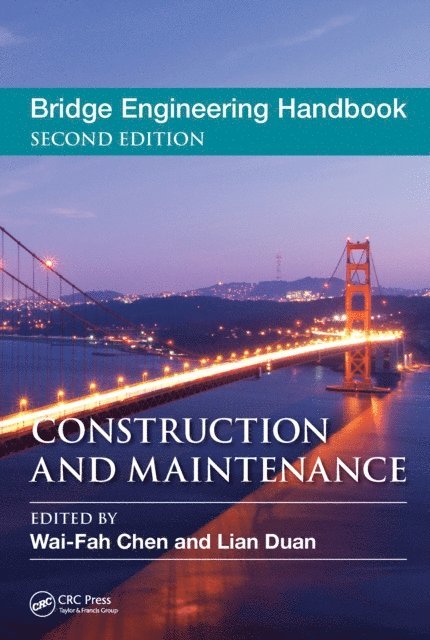 Lian Duan, Wai-Fah Chen - Bridge Engineering Handbook, E-bok