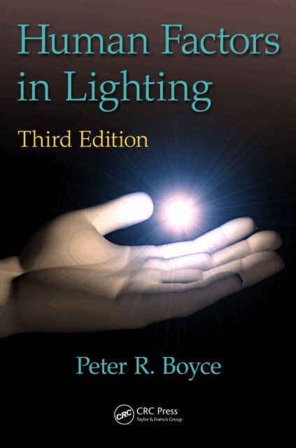 Peter Robert Boyce - Human Factors in Lighting, E-bok