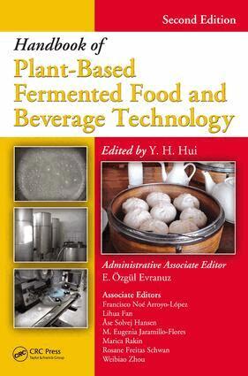 Y. H. Hui, E. Özgül Evranuz - Handbook of Plant-Based Fermented Food and Beverage Technology, E-bok