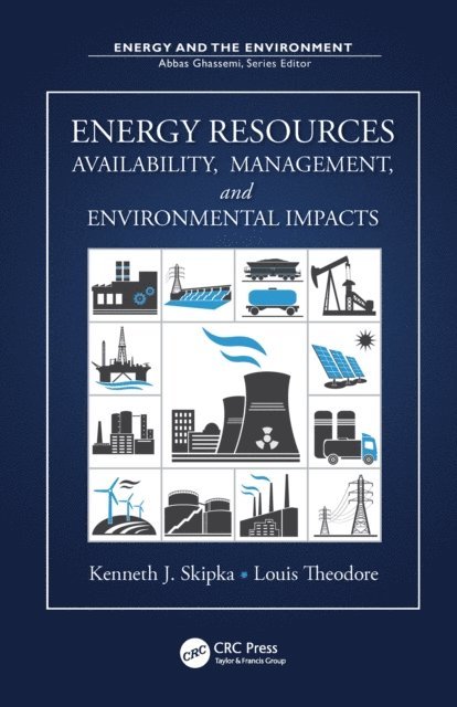Louis Theodore, Kenneth J. Skipka - Energy Resources, E-bok