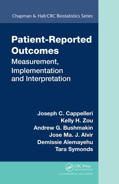 Tara Symonds, Demissie Alemayehu, Jose Ma. J. Alvir, Andrew G. Bushmakin, Kelly H. Zou, Joseph C. Cappelleri - Patient-Reported Outcomes, E-bok