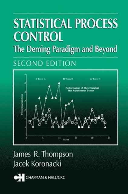 J.R. Thompson, J. Koronacki - Statistical Process Control For Quality Improvement- Hardcover Version, E-bok