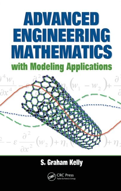 S. Graham Kelly - Advanced Engineering Mathematics with Modeling Applications, E-bok. Tillgänglighet: Lägg i varukorg