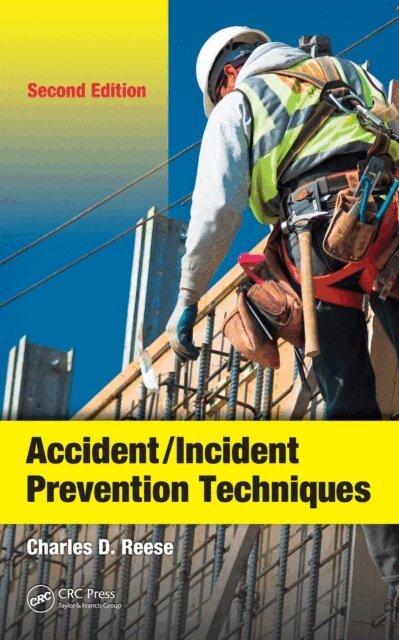 Charles D. Reese - Accident/Incident Prevention Techniques, E-bok