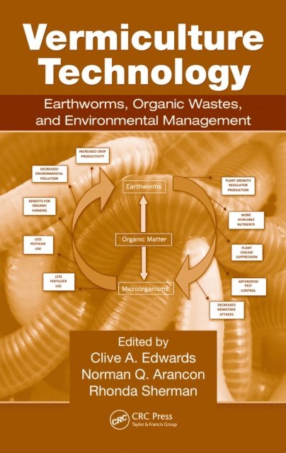 Rhonda L. Sherman, Norman Q. Arancon, Clive A. Edwards - Vermiculture Technology, E-bok