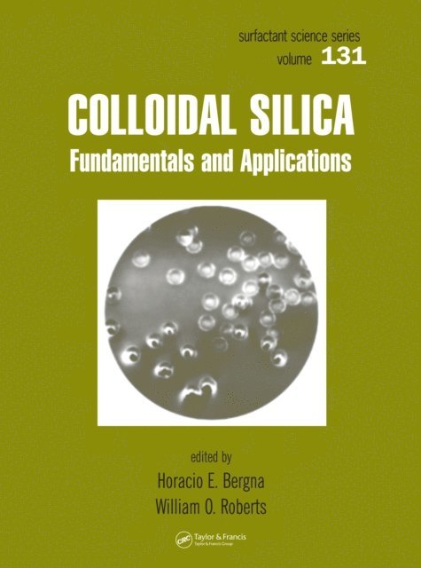 William O. Roberts, Horacio E. Bergna - Colloidal Silica, E-bok