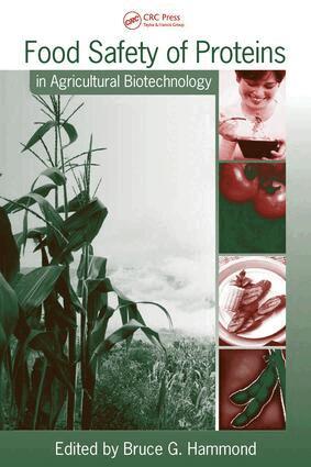 Bruce G. Hammond - Food Safety of Proteins in Agricultural Biotechnology, E-bok