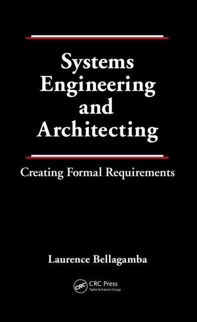 Laurence Bellagamba - Systems Engineering and Architecting, E-bok