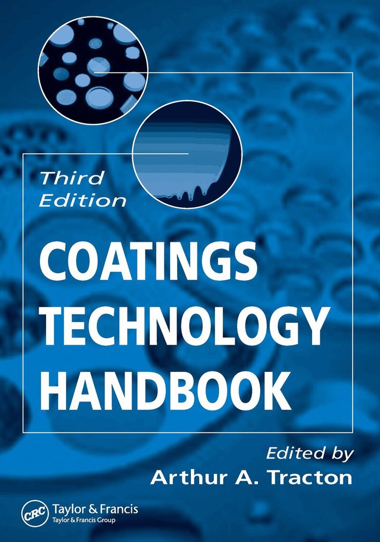 Arthur A. Tracton - Coatings Technology Handbook, E-bok