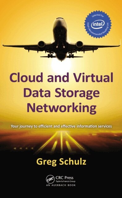 Greg Schulz - Cloud and Virtual Data Storage Networking, E-bok. Tillgänglighet: Lägg i varukorg