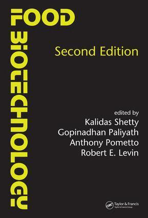 Anthony Pometto, Kalidas Shetty, Gopinadhan Paliyath, Robert E. Levin - Food Biotechnology, E-bok