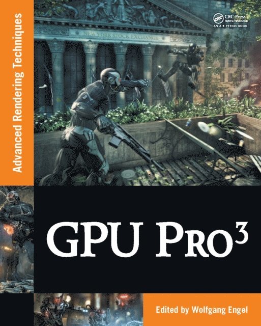 Wolfgang Engel - GPU PRO 3, E-bok
