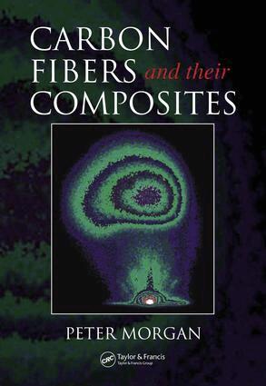 Peter Morgan - Carbon Fibers and Their Composites, E-bok