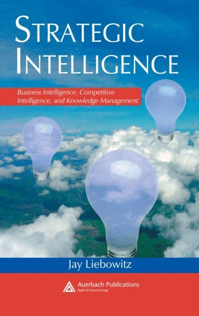 Jay Liebowitz - Strategic Intelligence, E-bok
