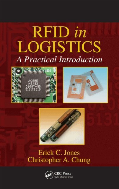 Christopher A. Chung, Erick C. Jones - RFID in Logistics, E-bok. Tillgänglighet: Lägg i varukorg