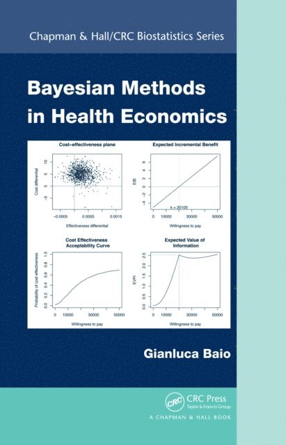 Gianluca Baio - Bayesian Methods in Health Economics, E-bok