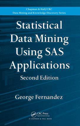 George Fernandez - Statistical Data Mining Using SAS Applications, E-bok