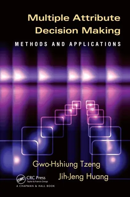 Jih-Jeng Huang, Gwo-Hshiung Tzeng - Multiple Attribute Decision Making, E-bok. Tillgänglighet: Lägg i varukorg