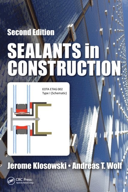 Andreas T. Wolf, Jerome Klosowski - Sealants in Construction, E-bok