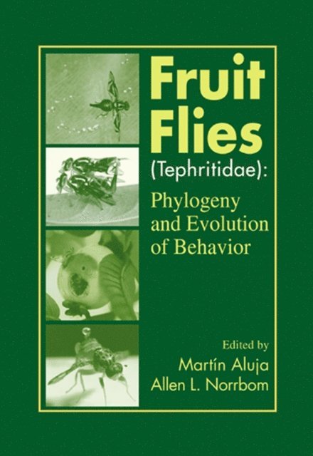 Allen Norrbom, Martin Aluja - Fruit Flies (Tephritidae), E-bok