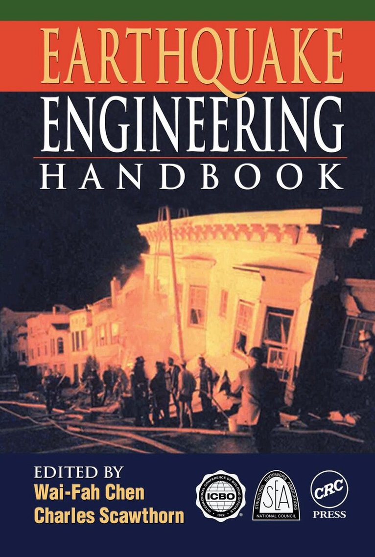 Charles Scawthorn, Wai-Fah Chen - Earthquake Engineering Handbook, E-bok