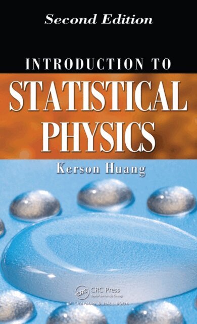 Kerson Huang - Introduction to Statistical Physics, E-bok