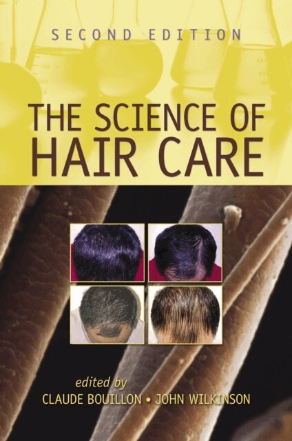 John Wilkinson, Claude Bouillon - Science of Hair Care, E-bok