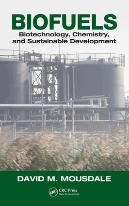 David M. Mousdale - Biofuels, E-bok